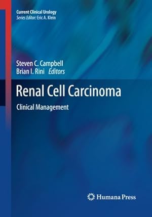 Seller image for Renal Cell Carcinoma: Clinical Management (Current Clinical Urology) [Paperback ] for sale by booksXpress