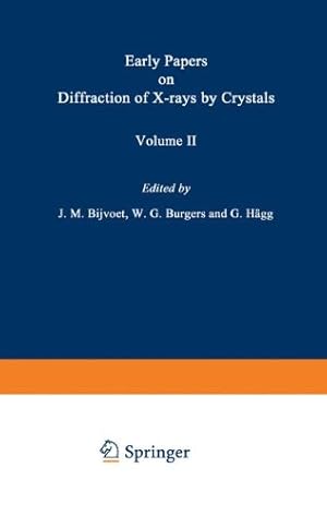 Image du vendeur pour Early Papers on Diffraction of X-rays by Crystals: Volume 2 [Paperback ] mis en vente par booksXpress