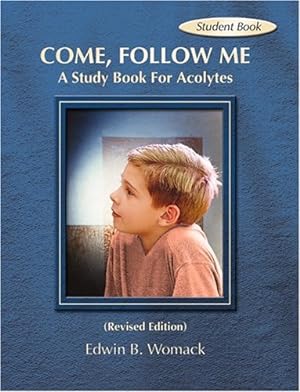 Imagen del vendedor de Come, Follow Me (Student's Book) by Edwin B. Womack [Perfect Paperback ] a la venta por booksXpress