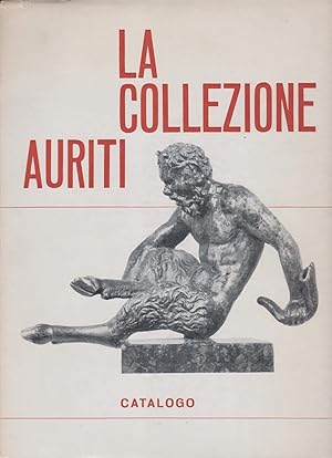 Bild des Verkufers fr La Collezione Auriti. Piccoli Bronzi, Placchette, Incisioni e Oggetti D Uso. zum Verkauf von Antiquariat Schwarz & Grmling GbR