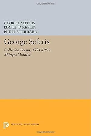 Seller image for George Seferis: Collected Poems, 1924-1955. Bilingual Edition - Bilingual Edition (Princeton Legacy Library) by Seferis, George [Paperback ] for sale by booksXpress