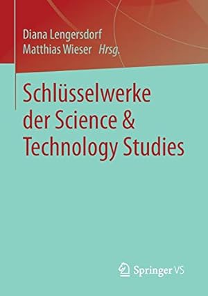 Seller image for Schlüsselwerke der Science & Technology Studies (German Edition) [Soft Cover ] for sale by booksXpress