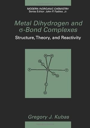 Seller image for Metal Dihydrogen and -Bond Complexes (Modern Inorganic Chemistry) by Kubas, Gregory J. [Paperback ] for sale by booksXpress