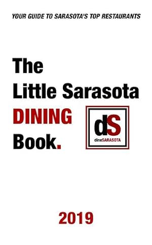 Imagen del vendedor de The Little Sarasota Dining Book 2019 by Dinesarasota [Paperback ] a la venta por booksXpress