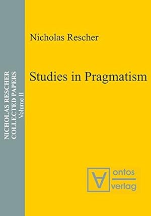 Seller image for Collected Papers, Volume 2, Studies in Pragmatism by Rescher, Nicholas [Hardcover ] for sale by booksXpress
