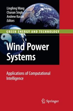 Seller image for Wind Power Systems: Applications of Computational Intelligence (Green Energy and Technology) [Paperback ] for sale by booksXpress