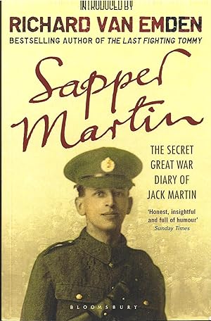 Image du vendeur pour Sapper Martin : The Secret Great War Diary of Jack Martin mis en vente par Tom Coleman