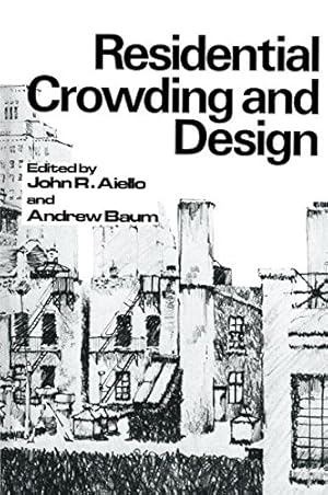 Seller image for Residential Crowding and Design by Aiello, John R. [Paperback ] for sale by booksXpress