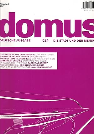 Bild des Verkufers fr Domus. Deutsche Ausgabe 024: Die Stadt und der Mensch (Mrz / April 2017) zum Verkauf von Paderbuch e.Kfm. Inh. Ralf R. Eichmann