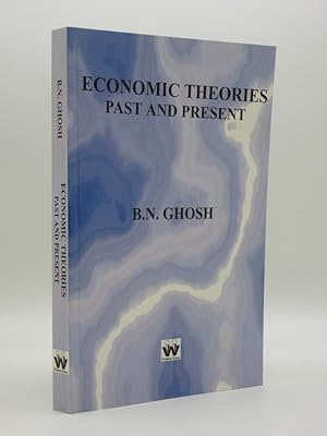 Economic Theories Past and Present