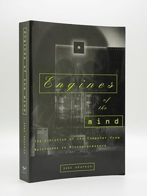 Immagine del venditore per Engines of the Mind : The Evolution of the Computer from Mainframes to Microprocessors venduto da Tarrington Books