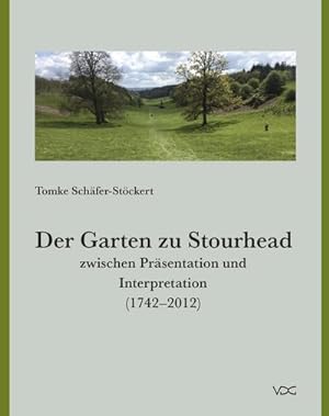 Bild des Verkufers fr Der Garten zu Stourhead zwischen Prsentation und Interpretation (1742-2012) zum Verkauf von AHA-BUCH GmbH