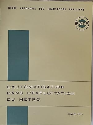 L'Automatisation dans L'Exploitation du Metro