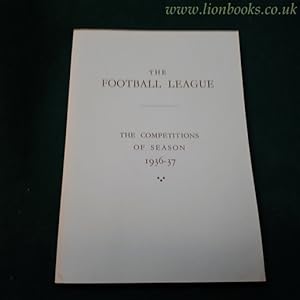 Bild des Verkufers fr The Football League - the Competitions of Season 1936-37 zum Verkauf von Lion Books PBFA