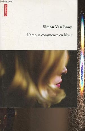 Seller image for L'amour commence en hiver (Collection "Littratures") for sale by Le-Livre