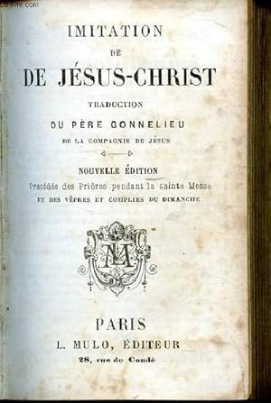 Seller image for Imitation de Jsus Christ Nouvelle dition prcde des prires pendant la sainte messe et ds vpres et des complies du dimanche for sale by Le-Livre