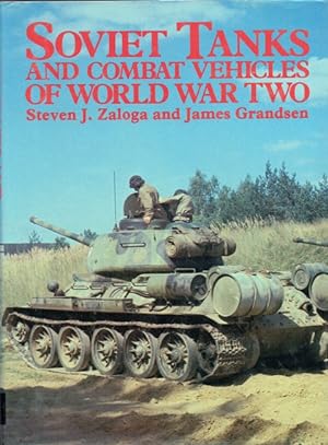 Imagen del vendedor de SOVIET TANKS AND COMBAT VEHICLES OF WORLD WAR TWO a la venta por Paul Meekins Military & History Books