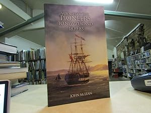 Voyages of the Pioneers to NZ 1839-85