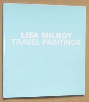 Immagine del venditore per Lisa Milroy: Travel Paintings venduto da Nigel Smith Books