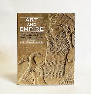 Immagine del venditore per Art and Empire : Treasures from Assyria in the British Museum venduto da Exquisite Corpse Booksellers