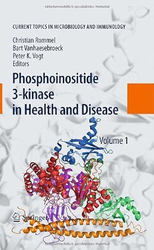 Seller image for Phosphoinositide 3-kinase in Health and Disease: Volume 1 (Current Topics in Microbiology and Immunology) [Hardcover ] for sale by booksXpress