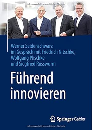 Seller image for Führend innovieren (German Edition) by Seidenschwarz, Werner, Nitschke, Friedrich, Plischke, Wolfgang, Russwurm, Siegfried [Hardcover ] for sale by booksXpress