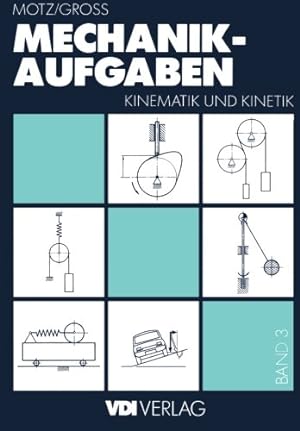Seller image for Mechanik-Aufgaben: Kinematik und Kinetik (VDI-Buch) (German Edition) by Rittinghaus, Heinz, Motz, Heinz D. [Paperback ] for sale by booksXpress