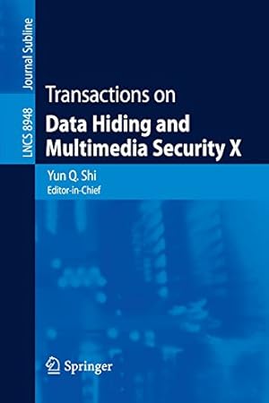 Immagine del venditore per Transactions on Data Hiding and Multimedia Security X (Lecture Notes in Computer Science) [Paperback ] venduto da booksXpress