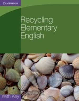 Imagen del vendedor de Recycling Elementary English with Key (Georgian Press) by West, Clare [Paperback ] a la venta por booksXpress