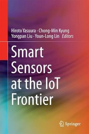 Bild des Verkufers fr Smart Sensors at the IoT Frontier [Hardcover ] zum Verkauf von booksXpress