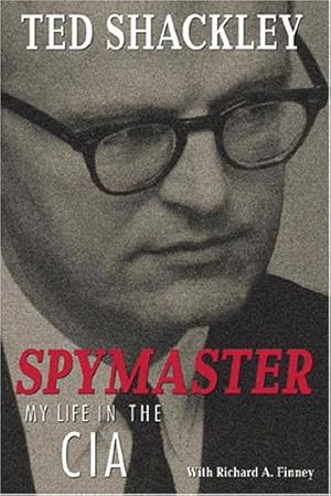 Seller image for Spymaster: My Life in the CIA by Shackley, Ted, Finney, Richard A. [Paperback ] for sale by booksXpress