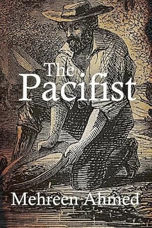 Seller image for The Pacifist by Ahmed, Mehreen [Paperback ] for sale by booksXpress