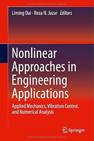 Seller image for Nonlinear Approaches in Engineering Applications: Applied Mechanics, Vibration Control, and Numerical Analysis [Hardcover ] for sale by booksXpress