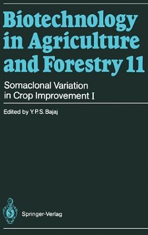 Seller image for Somaclonal Variation in Crop Improvement I (Biotechnology in Agriculture and Forestry) (v. 1) by Bajaj, Professor Dr. Y. P. S. [Hardcover ] for sale by booksXpress