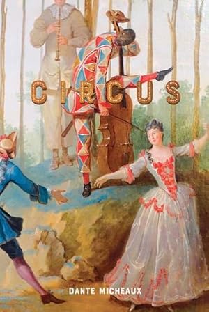 Seller image for Circus by Micheaux, Dante [Paperback ] for sale by booksXpress