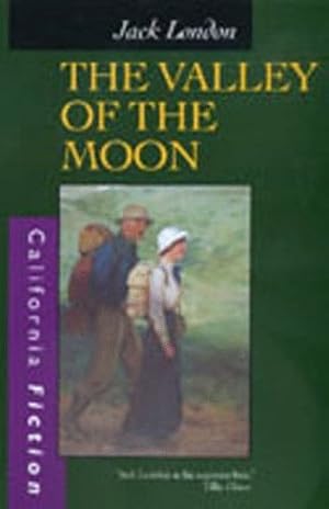 Immagine del venditore per The Valley of the Moon (California Fiction) by London, Jack [Paperback ] venduto da booksXpress