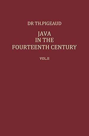 Imagen del vendedor de Java in the 14th Century: A Study in Cultural History (Koninklijk Instituut voor Taal-, en Volkenkunde) (Volume 2) by Pigeaud, Theodore G.Th. [Paperback ] a la venta por booksXpress