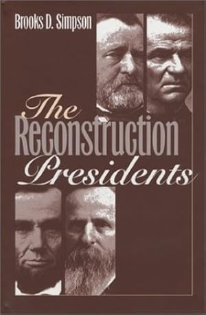 Seller image for The Reconstruction Presidents by Simpson, Brooks D. [Hardcover ] for sale by booksXpress