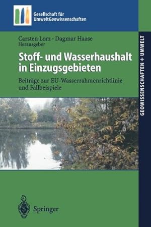 Immagine del venditore per Stoff- und Wasserhaushalt in Einzugsgebieten: Beiträge zur EU-Wasserrahmenrichtlinie und Fallbeispiele (Geowissenschaften und Umwelt) (German Edition) [Paperback ] venduto da booksXpress