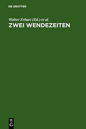 Seller image for Zwei Wendezeiten : Blicke auf die deutsche Literatur 1945 und 1989 [Hardcover ] for sale by booksXpress