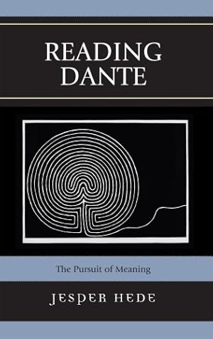 Seller image for Reading Dante: The Pursuit of Meaning by Jesper Hede [Hardcover ] for sale by booksXpress