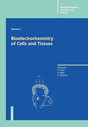 Bild des Verkufers fr Bioelectrochemistry of Cells and Tissues (Bioelectrochemistry: Principles and Practice) [Soft Cover ] zum Verkauf von booksXpress
