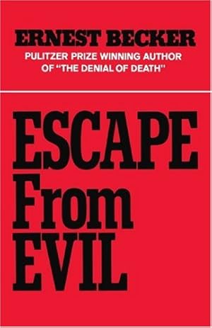 Seller image for Escape from Evil by Becker, Ernest [Paperback ] for sale by booksXpress