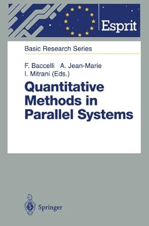 Immagine del venditore per Quantitative Methods in Parallel Systems (ESPRIT Basic Research Series) [Paperback ] venduto da booksXpress
