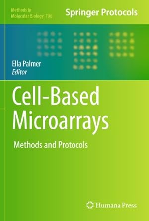 Seller image for Cell-Based Microarrays: Methods and Protocols (Methods in Molecular Biology, Vol. 706) [Hardcover ] for sale by booksXpress