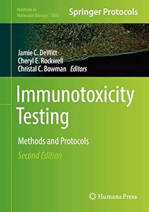 Seller image for Immunotoxicity Testing: Methods and Protocols (Methods in Molecular Biology) [Hardcover ] for sale by booksXpress