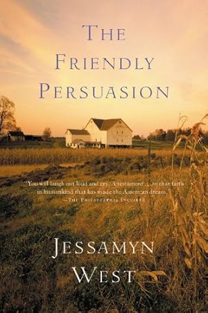 Seller image for The Friendly Persuasion by West, Jessamyn [Paperback ] for sale by booksXpress