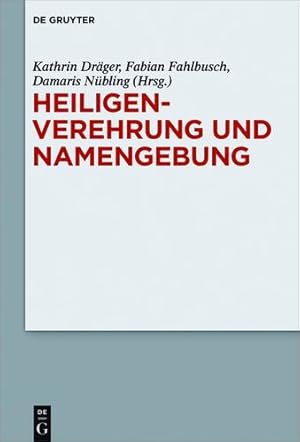 Seller image for Heiligenverehrung Und Namengebung (German Edition) [Hardcover ] for sale by booksXpress