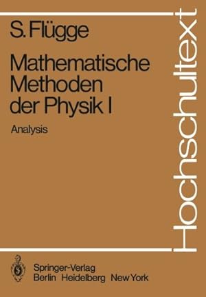 Bild des Verkufers fr Mathematische Methoden der Physik I: Analysis (Hochschultext) (German Edition) by Flügge, Siegfried [Paperback ] zum Verkauf von booksXpress