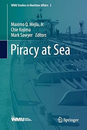 Immagine del venditore per Piracy at Sea (WMU Studies in Maritime Affairs) [Hardcover ] venduto da booksXpress